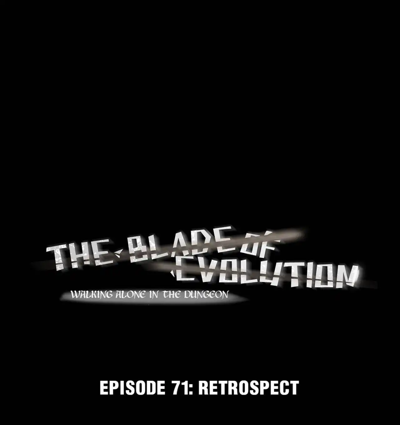 The Blade of Evolution-Walking Alone in the Dungeon Chapter 71 1